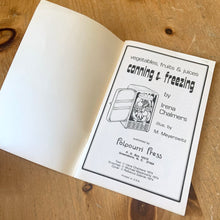 Load image into Gallery viewer, This vintage softcover Vegetables, Fruits &amp; Juices - Canning and Freezing. There are 47 pages with recipes and black and white illustrations. Text by Irene Chalmers, illustrated by Michael Meyerowitz and published by Potpourri Press, 1974. A handy guide to canning your favourite foods.

In excellent vintage condition, cover has a tiny fold at the top right. Age-related foxing/yellowing of the pages.

Measurements 5 3/8 x 8 1/2 inches
