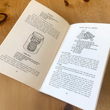 Load image into Gallery viewer, This vintage softcover Vegetables, Fruits &amp; Juices - Canning and Freezing. There are 47 pages with recipes and black and white illustrations. Text by Irene Chalmers, illustrated by Michael Meyerowitz and published by Potpourri Press, 1974. A handy guide to canning your favourite foods.

In excellent vintage condition, cover has a tiny fold at the top right. Age-related foxing/yellowing of the pages.

Measurements 5 3/8 x 8 1/2 inches
